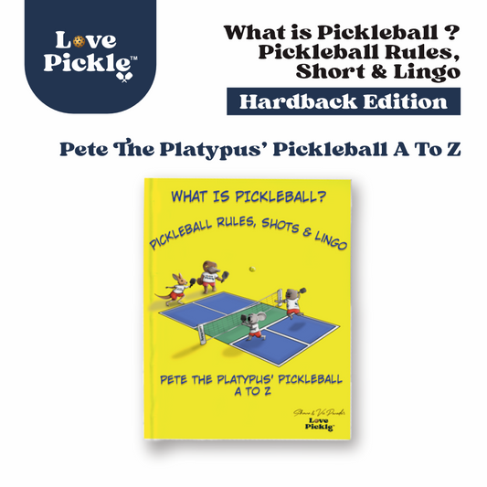 Love Pickle Children's Book - What is Pickleball? Pickleball Rules, Shots & Lingo